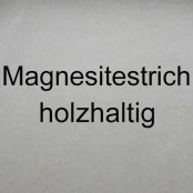 Magnesitestrich (holzfrei)