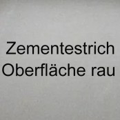 Zementestrich Oberfläche rau